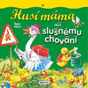 : Husí máma učí slušnému chování