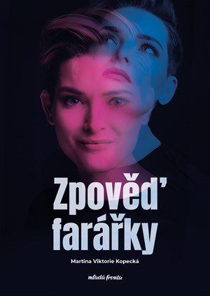 Tomáš Novotný, Martina Viktorie Kopecká: Zpověď farářky