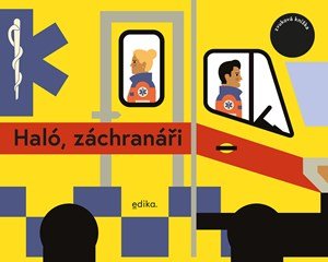 Eva Mrázková: Haló, záchranáři Eva Mrázková: Haló, záchranáři