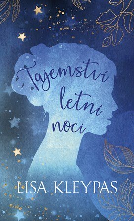Lisa Kleypas: Tajemství letní noci Lisa Kleypas: Tajemství letní noci