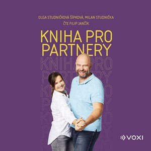 Milan Studnička, Olga Studničková Šípková: Kniha pro partnery (audiokniha)