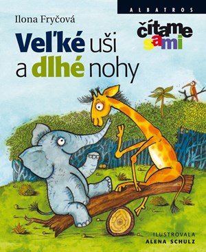 Ilona Fryčová: Veľké uši a dlhé nohy