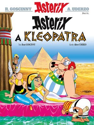 René Goscinny: Asterix VI - Asterix a Kleopatra René Goscinny: Asterix VI - Asterix a Kleopatra