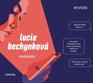 Lucie Bechynková: Neodpovídej (audiokniha) Lucie Bechynková: Neodpovídej (audiokniha)
