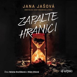 Jana Jašová: Zapalte hranici (audiokniha na CD)