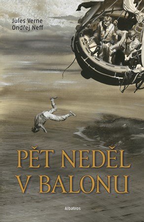 Ondřej Neff: Pět neděl v balonu