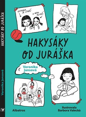 Veronika Jansová: Hakysáky od Juráška