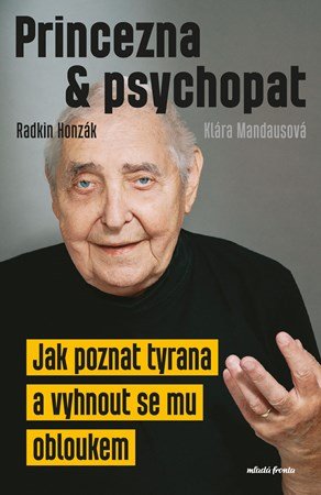 Klára Mandausová, Radkin Honzák: Princezna a psychopat