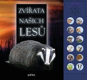 Andrea Pinnington: Zvířata našich lesů