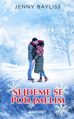 Jenny Bayliss: Sejdeme se pod jmelím