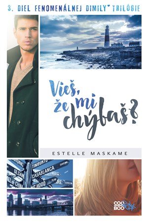 Estelle Maskame: Vieš, že mi chýbaš?