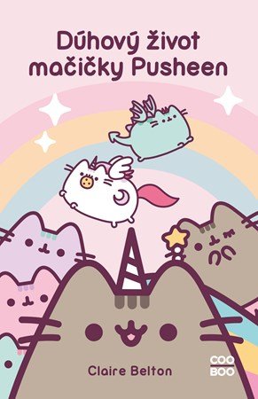 Claire Belton: Dúhový život mačičky Pusheen