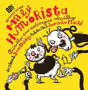 Jan Nejedlý: Malý Humorista