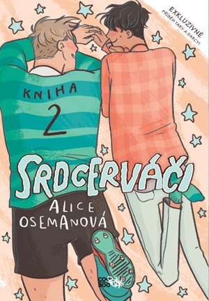Alice Oseman: Srdcerváči 2 Alice Oseman: Srdcerváči 2