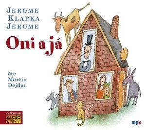 Jerome Klapka Jerome: Oni a já - CD