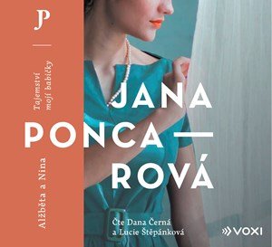 Jana Poncarová: Alžběta a Nina (audiokniha)