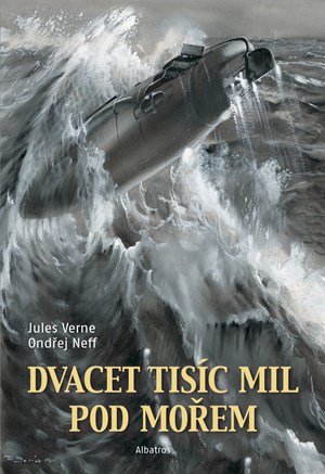 Ondřej Neff: Dvacet tisíc mil pod mořem Ondřej Neff: Dvacet tisíc mil pod mořem