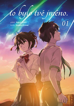 Makoto Šinkai: To bylo tvé jméno. 1
