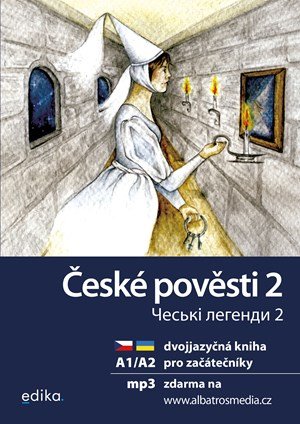 Martina Drijverová, Krystyna Kuznietsova: České pověsti 2 A1/A2 Martina Drijverová, Krystyna Kuznietsova: České pověsti 2 A1/A2