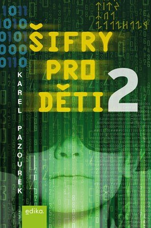 Karel Pazourek: Šifry pro děti 2