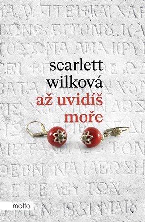 Scarlett Wilková: Až uvidíš moře