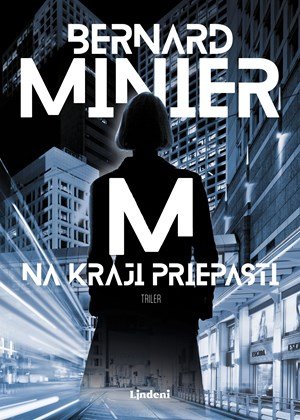 Bernard Minier: Na kraji priepasti Bernard Minier: Na kraji priepasti