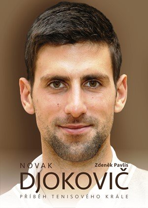 Zdeněk Pavlis: Novak Djokovič