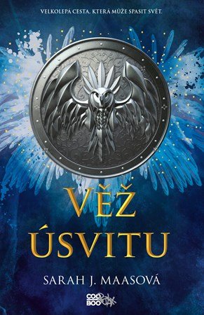 Sarah J. Maas: Věž úsvitu Sarah J. Maas: Věž úsvitu