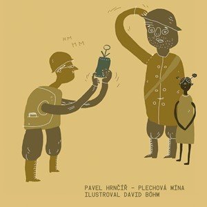 Pavel Hrnčíř: Plechová Mína Pavel Hrnčíř: Plechová Mína