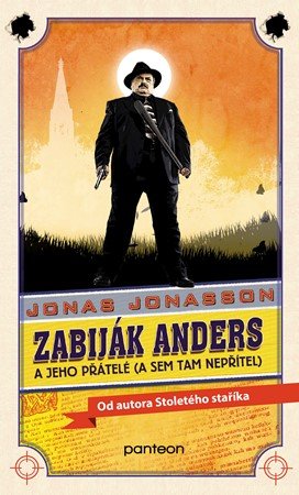 Jonas Jonasson: Zabiják Anders a jeho přátelé (brož.)