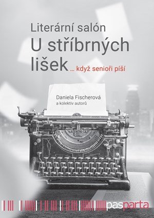 Daniela Fischerová: Literární salón U stříbrných lišek