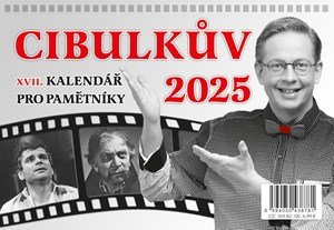 Aleš Cibulka: Cibulkův kalendář pro pamětníky 2025 Aleš Cibulka: Cibulkův kalendář pro pamětníky 2025