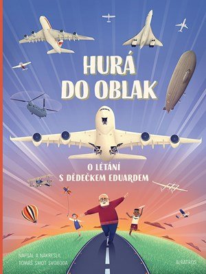 Tomáš Svoboda Smot: Hurá do oblak Tomáš Svoboda Smot: Hurá do oblak
