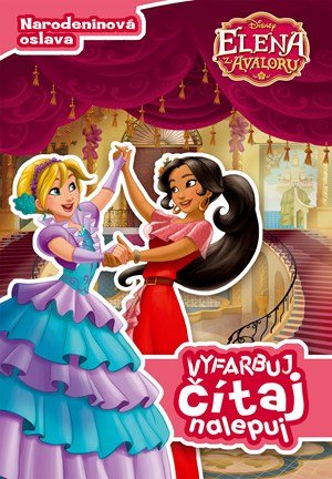 Veronika Koubová: Elena z Avaloru - Vyfarbuj, čítaj, nalepuj