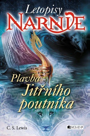 C. S. Lewis: NARNIE – Plavba Jitřního poutníka C. S. Lewis: NARNIE – Plavba Jitřního poutníka