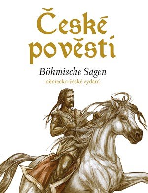 Eva Mrázková, Wolfgang Spitzbardt: České pověsti – němčina Eva Mrázková, Wolfgang Spitzbardt: České pověsti – němčina