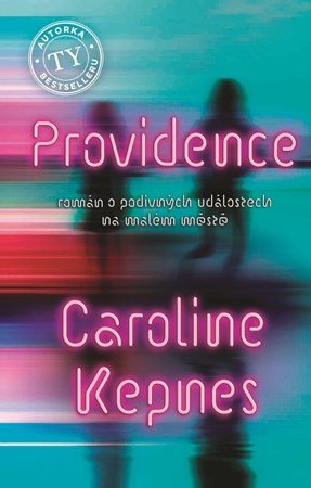 Caroline Kepnes: Providence