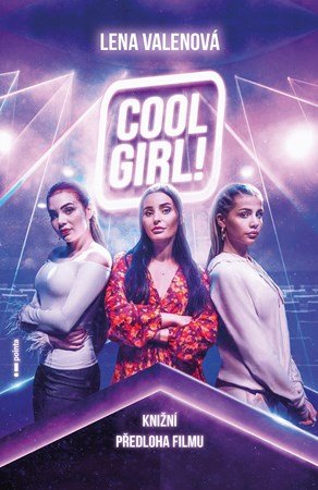 Lena Valenová: Cool Girl! (filmové vydání) Lena Valenová: Cool Girl! (filmové vydání)