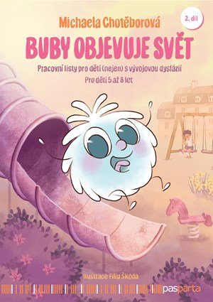 Michaela Chotěborová: Buby objevuje svět – 2. díl