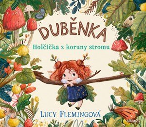 Lucy Flemingová: Duběnka Lucy Flemingová: Duběnka