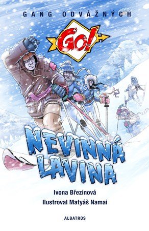 Ivona Březinová: Nevinná lavina Ivona Březinová: Nevinná lavina