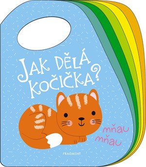 autora nemá: Jak dělá kočička? autora nemá: Jak dělá kočička?