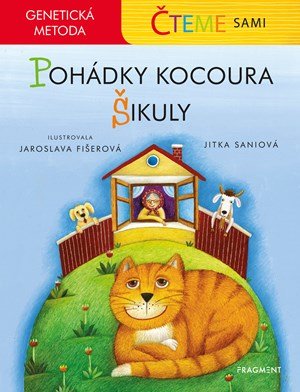 Jitka Saniová: Čteme sami - genetická metoda - Pohádky kocoura Šikuly Jitka Saniová: Čteme sami - genetická metoda - Pohádky kocoura Šikuly