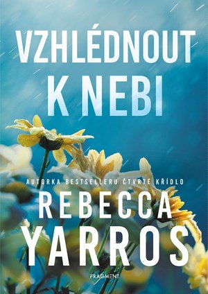 Rebecca Yarros: Vzhlédnout k nebi Rebecca Yarros: Vzhlédnout k nebi
