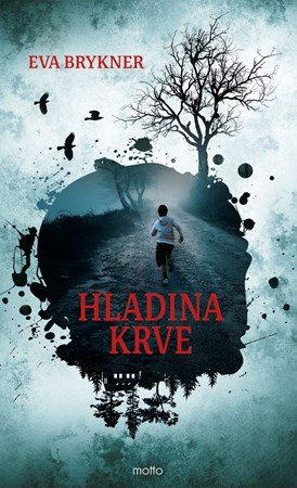 Eva Brykner: Hladina krve