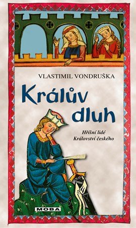 Vlastimil Vondruška: Králův dluh