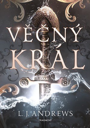 L.J. Andrews: Věčný král