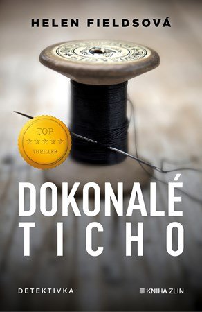Helen Fieldsová: Dokonalé ticho Helen Fieldsová: Dokonalé ticho