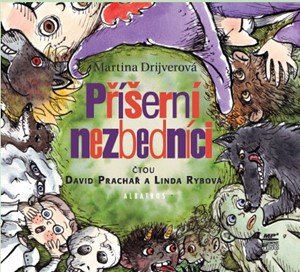 Martina Drijverová: Příšerní nezbedníci (audiokniha pro děti)