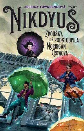 Jessica Townsendová: Nikdyuš